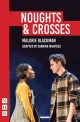 Noughts and Crosses (adapted by Sabrina Mahfouz)